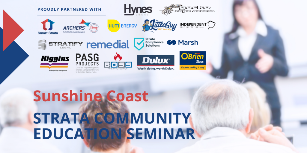 Strata Community Education Seminar May 2024 – Sunshine Coast