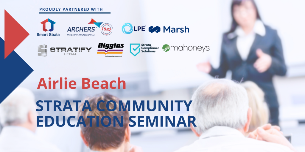 Strata Community Education Seminar May 2024- Airlie Beach