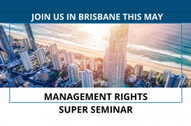 MANAGEMENT RIGHTS SUPER SEMINAR – Brisbane